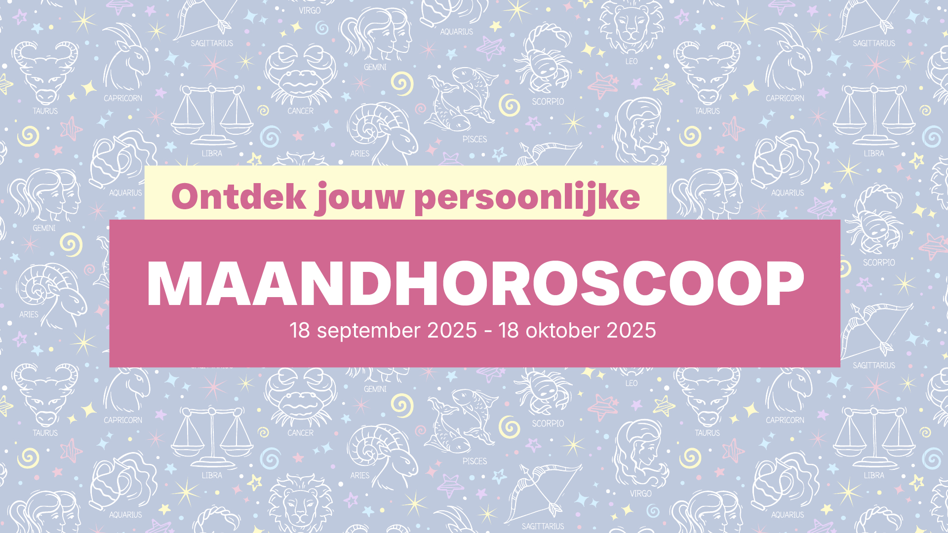 Maandhoroscoop 18/09/25